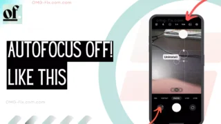 How to Turn Off Autofocus on Android and iOS